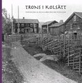 Trons i Kols�tt : Pehr Jonsson & Ella Embriksdotters �ttlingar
