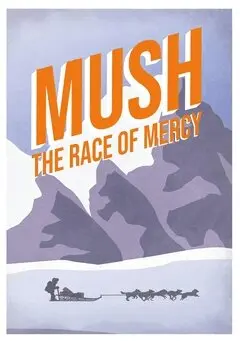 Nathalie Pettersson, Roland Bäckström, Tess Ideström, Jon Eklund - Mush : the race of mercy, Häftad. Tillgänglighet: Lägg i varukorg