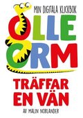 Olle Orm träffar en vän
