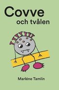 Covve och tvlen : En barnbok om Covid-19