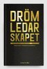 Svante Randlert - Drömledarskapet, E-bok