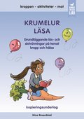 Krumelur - Läsa: Läs- och skrivövningar på temat kropp och hälsa