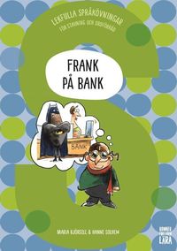 Frank p bank: Lekfulla sprkvningar fr stavning och ordfrrd
