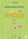 Det spirar! NO A Lrarhandledning - Tryckt bok