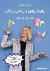 Lscoachens ABC: Att bygga och coacha fram lshunger