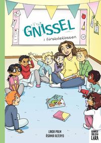Gnissel i f�rskoleklassen
