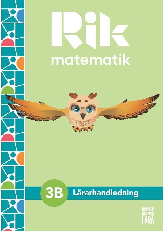 Patrik Gustafsson, Andreas Ryve, Manuel Tenser, Hillevi Gavel, Fredrik Blomqvist - Rik matematik 3 B Lärarhandledning, bok + digitala resurser, Häftad