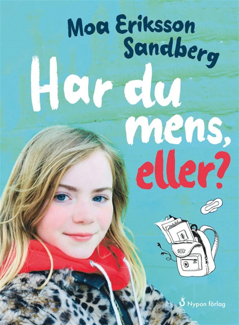 Moa Eriksson Sandberg - Har du mens, eller?, Ljudbok
