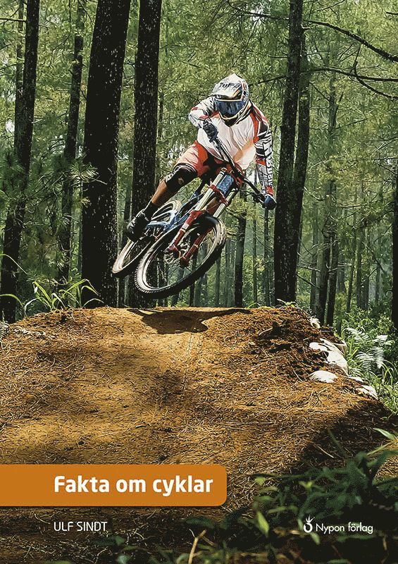 Ulf Sindt - Fakta om cyklar, Inbunden