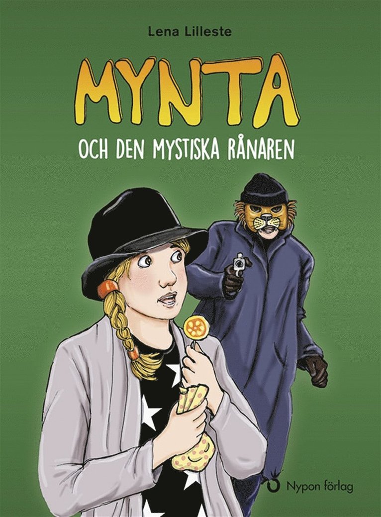 Lena Lilleste - Mynta och den mystiska rånaren, Ljudbok