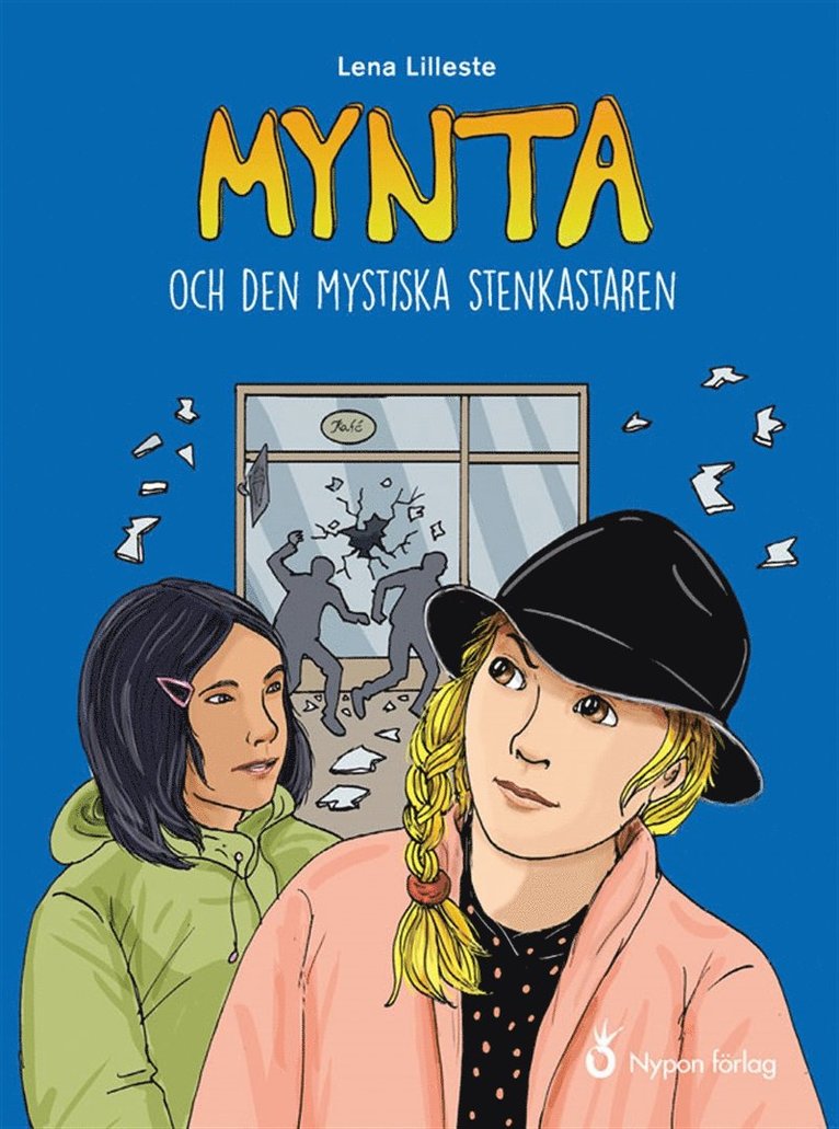 Lena Lilleste - Mynta och den mystiska stenkastaren, Ljudbok