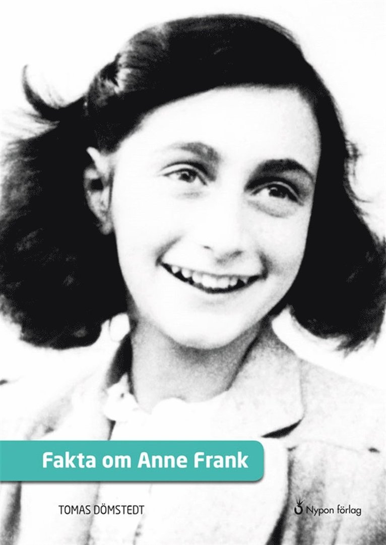 Tomas Dömstedt - Fakta om Anne Frank, E-bok