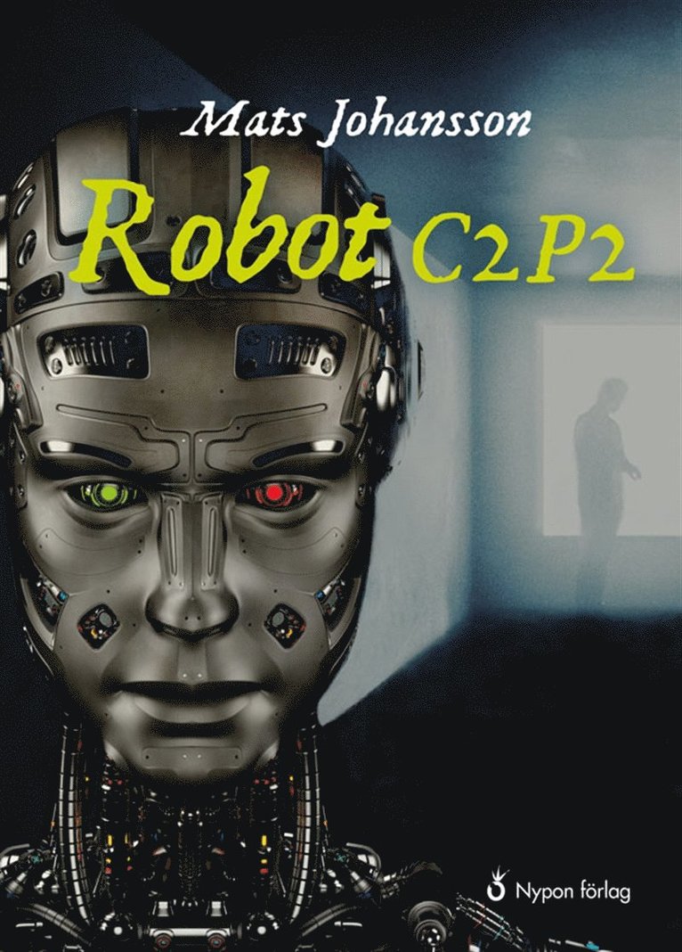 Mats Johansson - Robot C2P2, Ljudbok