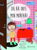 Du r inte min morfar!