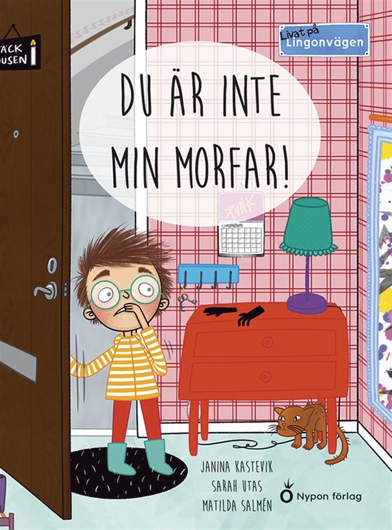 Janina Kastevik, Sarah Utas - Livat på Lingonvägen: Du är inte min morfar!, E-bok