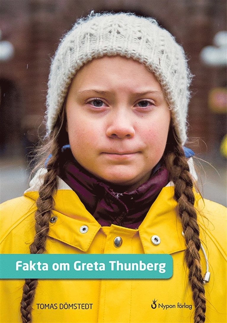 Tomas Dömstedt - Fakta om Greta Thunberg, E-bok