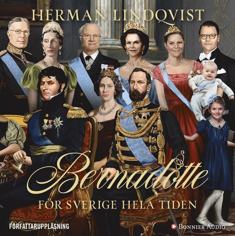 Herman Lindqvist - Bernadotte : för Sverige hela tiden, Ljudbok