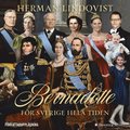 Bernadotte : fr Sverige hela tiden