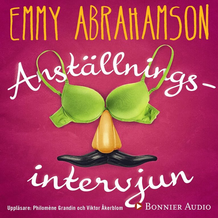 Emmy Abrahamson - Anställningsintervjun, Ljudbok