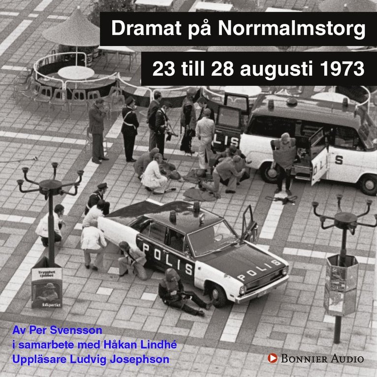 Per Svensson - Dramat på Norrmalmstorg, Ljudbok