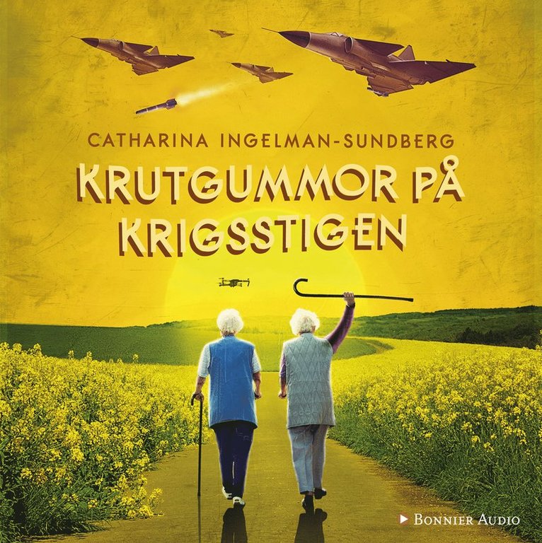 Catharina Ingelman-Sundberg - Krutgummor på krigsstigen, Ljudbok