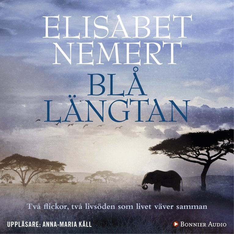 Elisabet Nemert - Blå längtan, Ljudbok