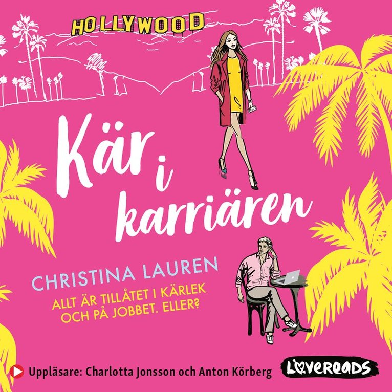Christina Lauren - Kär i karriären, Ljudbok