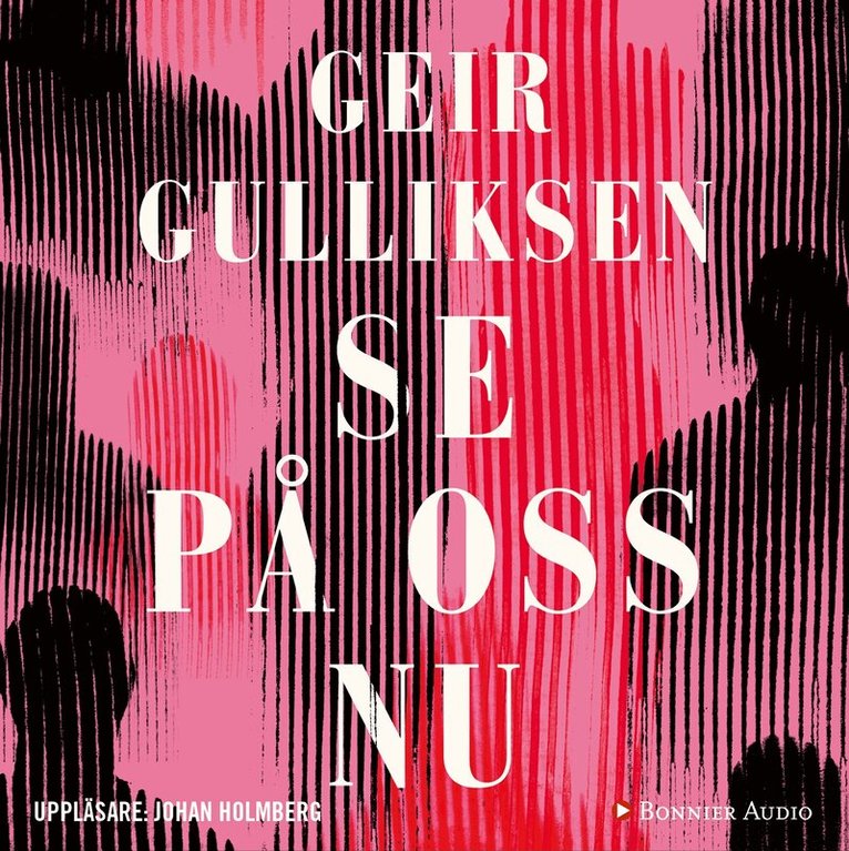 Geir Gulliksen - Se på oss nu, Ljudbok
