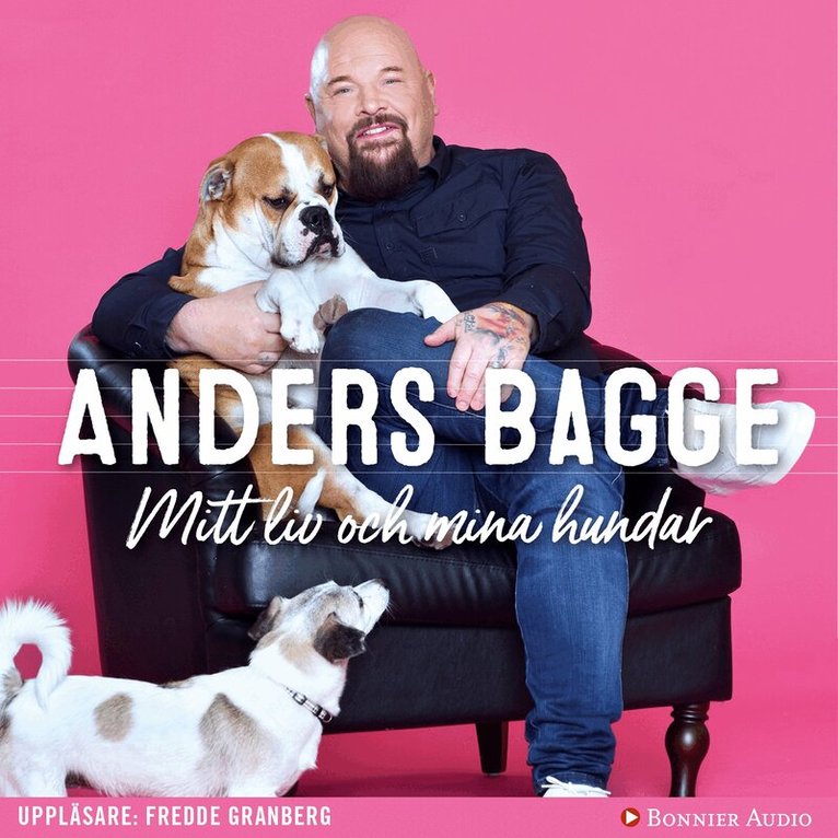 Anders Bagge, Helen Bjurberg - Mitt liv och mina hundar, Ljudbok