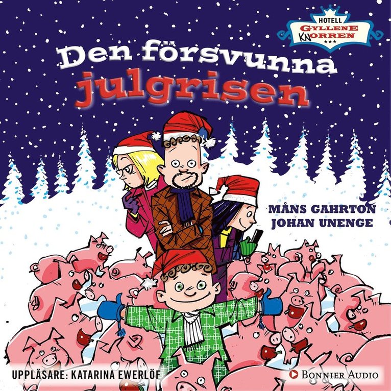 Måns Gahrton, Johan Unenge - Den försvunna julgrisen, Ljudbok