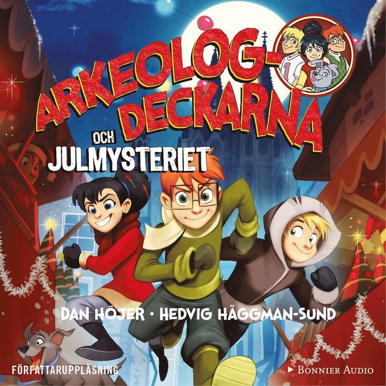 Dan Höjer - Arkeologdeckarna och julmysteriet, Ljudbok