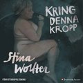 Kring denna kropp