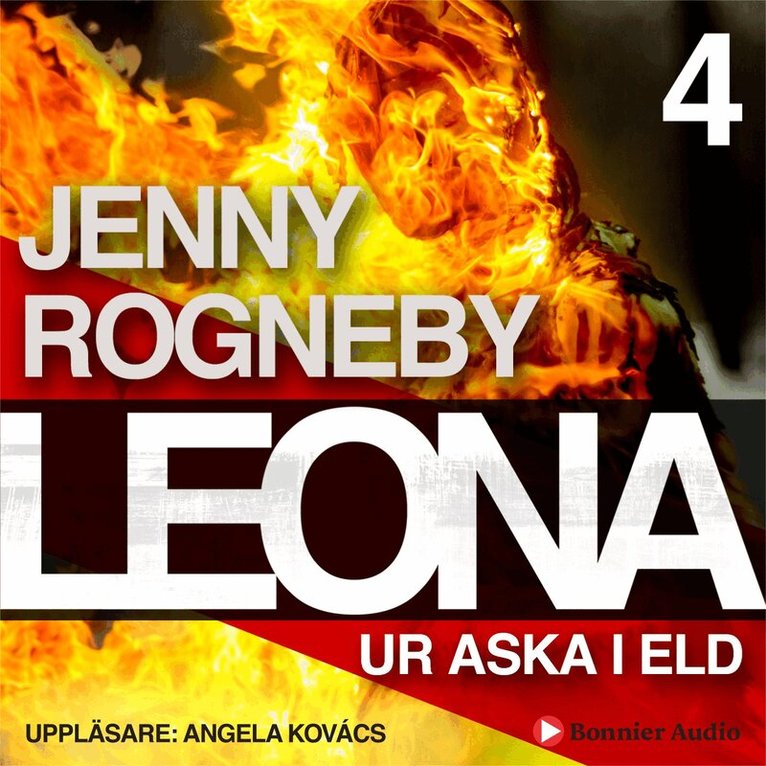 Jenny Rogneby - Leona. Ur aska i eld, Ljudbok. Tillgänglighet: Lägg i varukorg