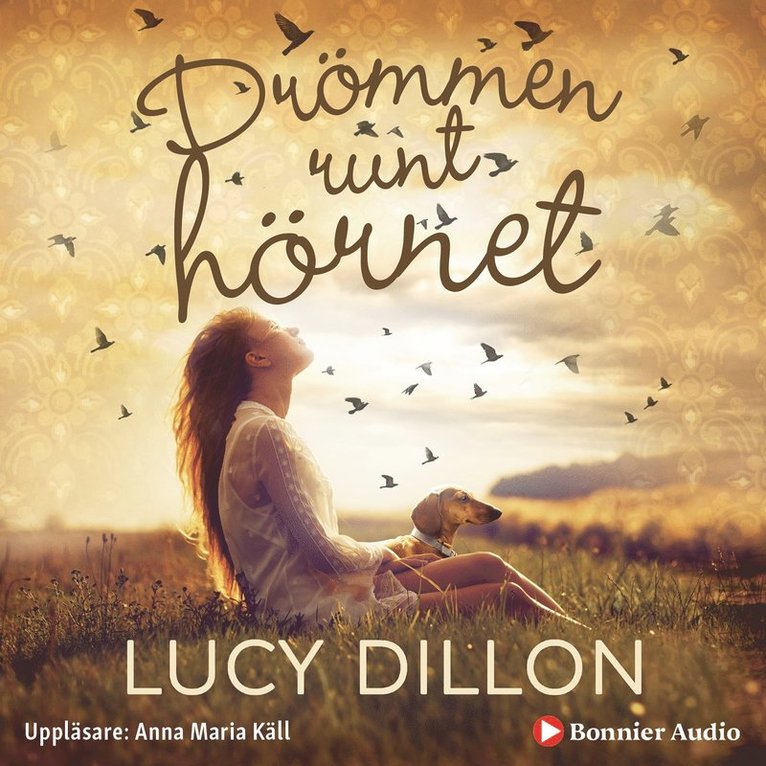 Lucy Dillon - Drömmen runt hörnet, Ljudbok