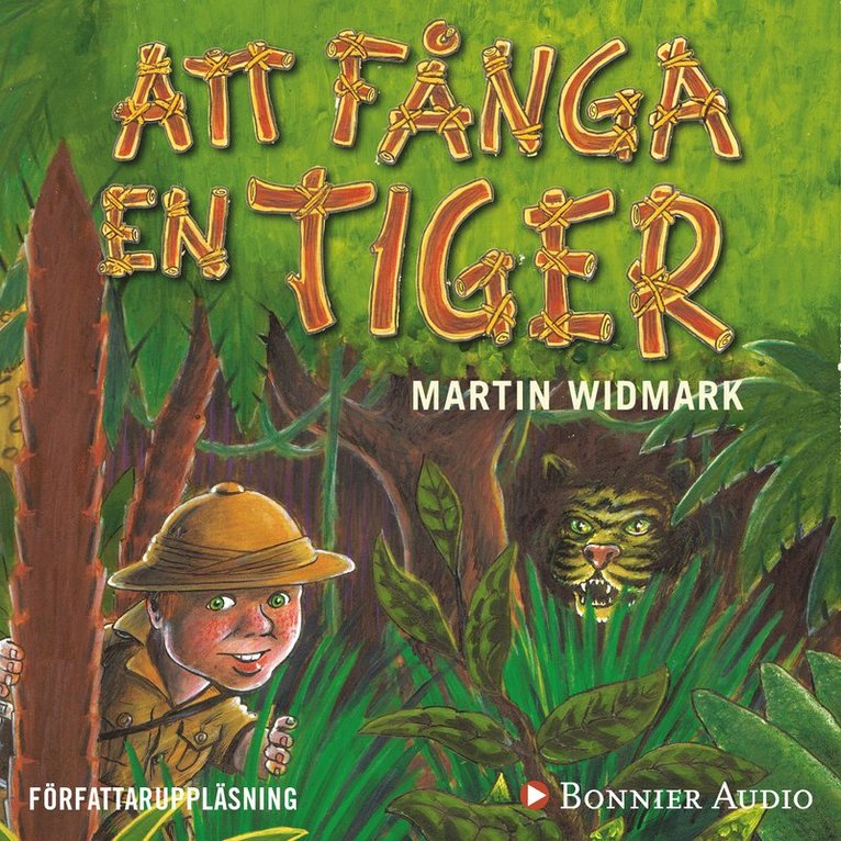 Martin Widmark - Att fånga en tiger, Ljudbok