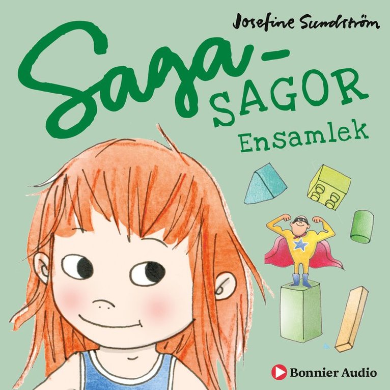 Josefine Sundström - Bananbus, finskor och en superjobbig superhjälte. Kap 3, Ensamlek, plastmuskler och ett irriterande pekfinger, Ljudbok