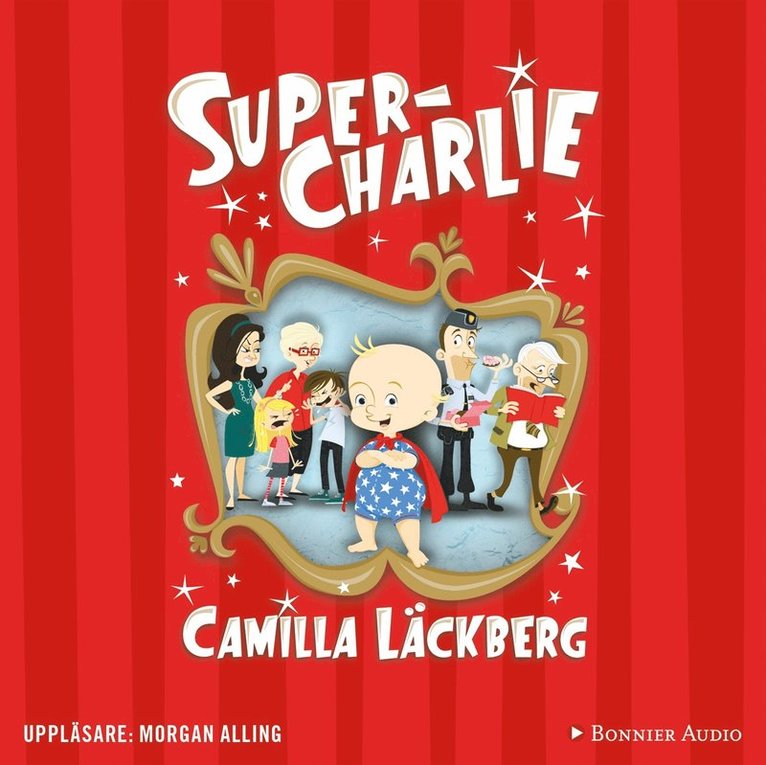Camilla Läckberg - Super-Charlie, Ljudbok