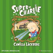 Super-Charlie och mormorsmysteriet