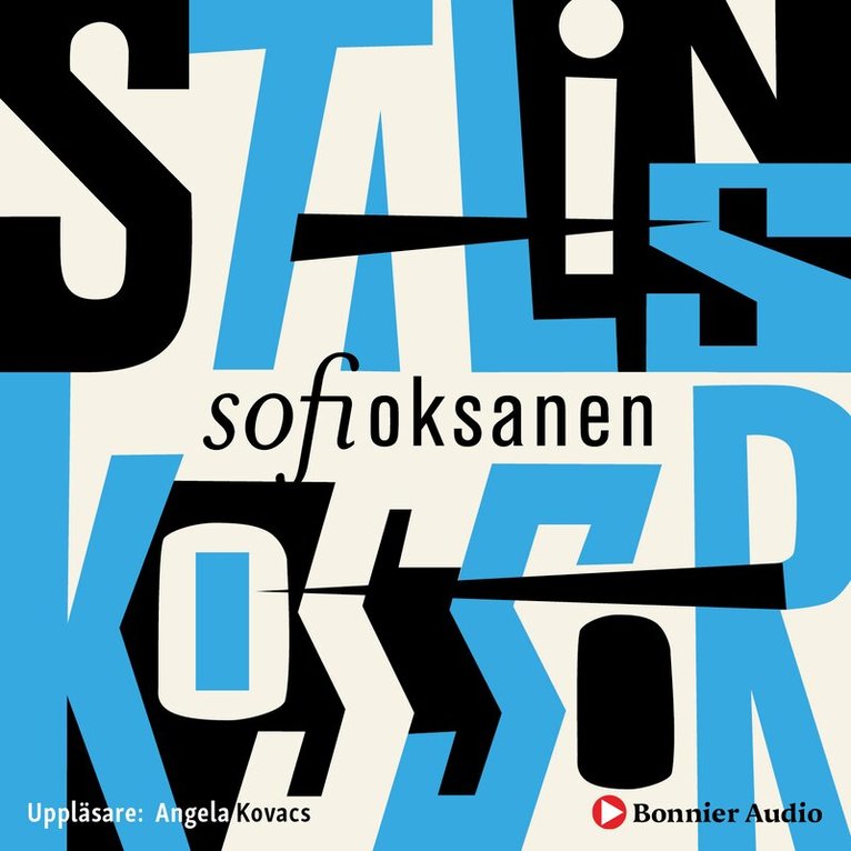 Sofi Oksanen - Stalins kossor, Ljudbok