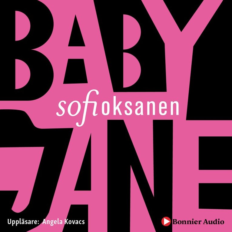Sofi Oksanen - Baby Jane, Ljudbok
