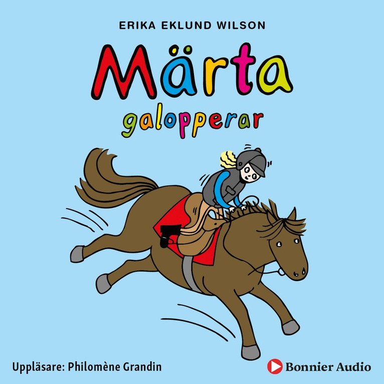 Erika Eklund Wilson - Märta galopperar, Ljudbok