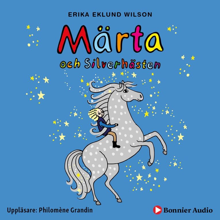 Erika Eklund Wilson - Märta och Silverhästen, Ljudbok