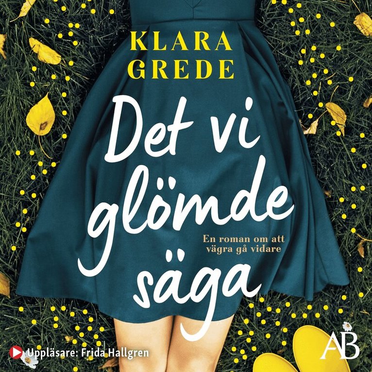 Klara Grede - Det vi glömde säga, Ljudbok