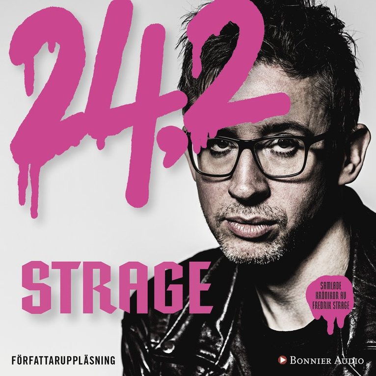 Fredrik Strage - Strage 242 : krönikor, Ljudbok