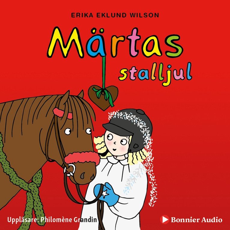 Erika Eklund Wilson - Märtas stalljul, Ljudbok