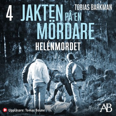 Tobias Barkman - Jakten på en mördare: Helénmordet, Ljudbok