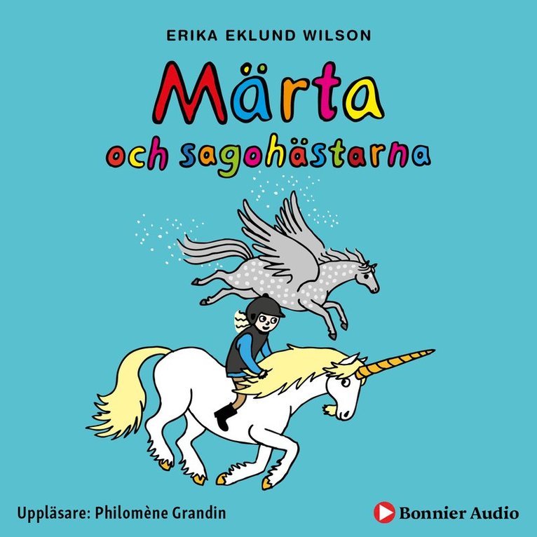 Erika Eklund Wilson - Märta och sagohästarna, Ljudbok
