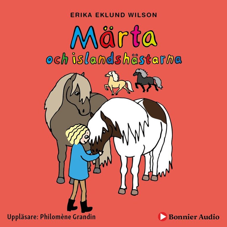 Erika Eklund Wilson - Märta och islandshästarna, Ljudbok
