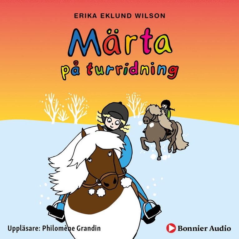 Erika Eklund Wilson - Märta på turridning, Ljudbok