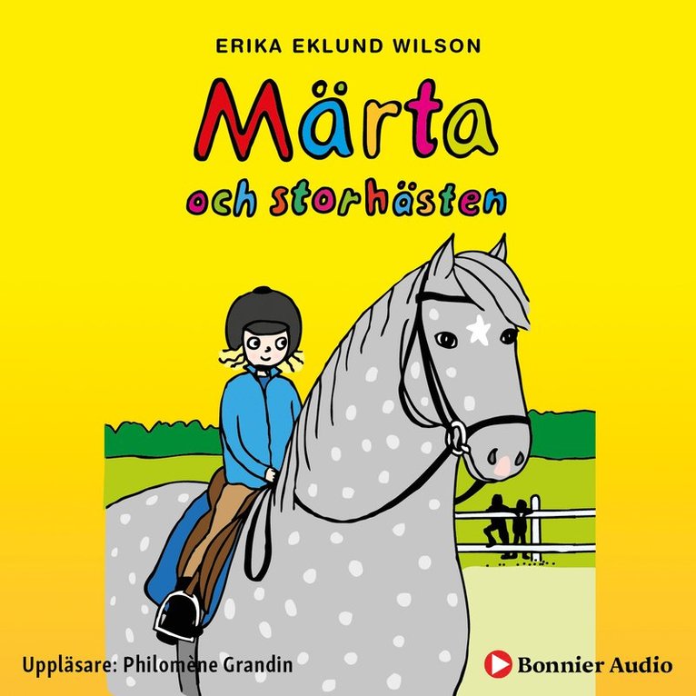 Erika Eklund Wilson - Märta och storhästen, Ljudbok